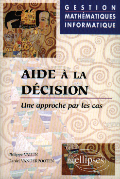 Aide à la décision : une approche par les cas